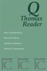 John S. Kloppenborg - Q Thomas Reader