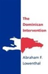 Abraham F. Lowenthal, Abraham F. (Professor Emeritus) Lowenthal, Lowenthal Abraham F. - Dominican Intervention