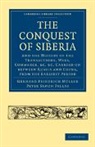 Gerhard Friedrich M. Ller, Gerhard Friedrich M¿ller, Gerhard Friedrich Muller, Gerhard Friedrich Pallas Muller, Gerhard Friedrich Müller, Peter Simon Pallas... - Conquest of Siberia