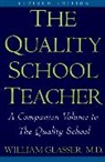 William Glasser, Glasser William - Quality School Teacher RI