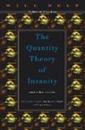 Will Self - The Quantity Theory of Insanity