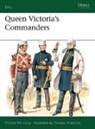 Douglas N. Anderson, Michael Barthorp, Barthorp Michael, Michael Barthrop, Douglas Anderson, Anderson Douglas - Queen Victoria's Commanders