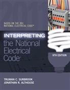 Jonathan Althouse, Jonathan R. Althouse, Jonathon Althouse, SURBROOK, Truman Surbrook - Interpreting the National Electrical Code