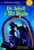 Kate McMullan, Robert L. Stevenson, Robert Louis Stevenson, Paul Van Munching, Paul Van Munching, Kate McMullan - Doctor Jekyll and Mr Hyde