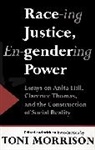 Toni Morrison - Race-ing Justice, En-gendering Power