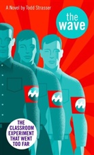 Morton Rhue, Todd Strasser, Strasser Todd - The Wave