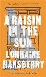 L. Hansberry, Lorraine Hansberry, Spike Lee, Robert Nemiroff, Margaret B. Wilkerson, Robert Nemiroff - Raisin in the Sun