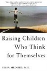 Collectif, Elisa Medhus, Elisa Medhus M.D. - Raising Children Who Think for Themselves