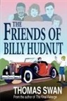 Thomas Swan - The Friends of Billy Hudnut