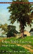 Ralph Waldo Emerson - Selected Plays, Lectures and Poems