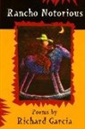 Richard Garcia, Richard A. Garcia - Rancho Notorious