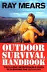 Ray Mears, Mears Ray - Outdoor Survival Handbook