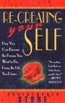 Christopher Stone - Re-Creating Your Self