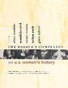 Mankiller, Gwendolyn Mink, Marysa Navarro, Wilma Mankiller, Wilma Pearl Mankiller, Gwendolyn Mink... - The Reader's Companion to U.S. Women's History