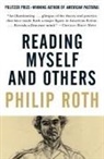 Philip Roth, Martin Asher - Reading Myself and Others
