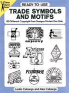 Alex Cabarga, Leslie Cabarga, Leslie Cabarga Cabarga, Leslie Carbarga - Ready-To-Use Trade Symbols and Motifs