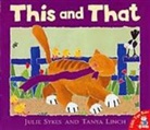 Julie Sykes, Tanya Linch - This and That