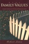 Robert Lewis - Real Family Values