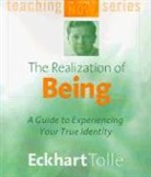 Eckhart Tolle, Eckhart Tolle - The Realization of Being (Audio book)