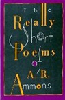 A. R. Ammons, Ammons A. R. - The Really Short Poems of A. R. Ammons