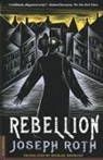 Joseph Roth - Rebellion