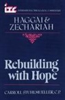 Carroll Stuhlmueller - Haggai and Zechariah