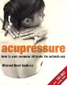 Michael Reed Gach, Michael Reed Gach - Acupressure