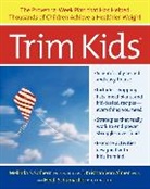 T. Kristian Von Almen, Schuma, Heidi Schumacher, Melinda S Sothern, Melinda S. Sothern, T Kristian von Almen... - Trim Kids(TM)