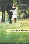 Sandra Gray Bender - Recreating Marriage with the Same Old Spouse
