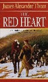 James Alexander Thom, James Alexandre Thom - The red Heart