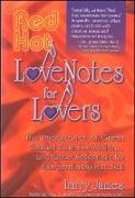 Larry James - Red Hot Love Notes for Lovers The Importance of Great Communication.and Other Essentials for Extraordinary Hot Sex!