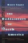 Barry Lopez, Barry Holstun Lopez - The Rediscovery of North America
