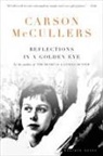 McCullers Carson McCullers, Carson McCullers - Reflections in a goldene eye
