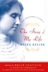 Helen Keller, Roger Shattuck - The Story of My Life