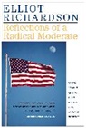 Elliot Richardson, Elliot L. Richardson - Reflections of a Radical Moderate