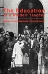 Keith Francis - The Education of a Waldorf Teacher