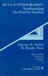 R . Dwight Hare, R. Dwight Hare, George Noblit, George W. Noblit, George W. Hare Noblit - Meta-Ethnography