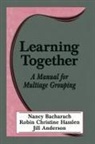 Jill Anderson, Nancy Bacharach, Nancy Hasslen Bacharach, Nancy L. Bacharach, Nancy L. Hasslen Bacharach, BACHARACH NANCY HASSLEN ROBIN C... - Learning Together