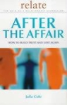 Julia Cole, Julia Relate Cole, Relate - After the Affair