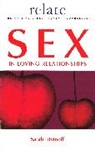 Sarah Litvinoff, Litvinoff Sarah - The Relate Guide to Sex in Loving Relationships