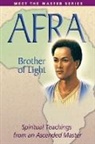 Elizabeth Clare Prophet, Elizabeth Clare (Elizabeth Clare Prophet) Prophet, Mark L. Prophet - Afra brother of light
