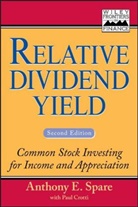 Paul Ciotti, Jack Murrin, Anthony E. Spare, Anthony E. Ciotti Spare - Relative Dividend Yield