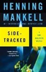 Henning Mankell - Sidetracked