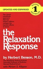 Herbert Benson, Miriam Z. Klipper, Miriam Z. Klipper - The Relaxation Reponse