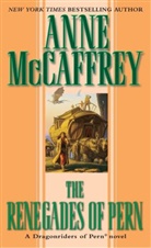 Anne McCaffrey - The Renegades of Pern