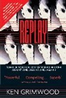 Ken Grimwood, Grimwood Ken - Replay