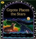 Harriet Peck Taylor, Harriet Peck Taylor, Harriet Peck Taylor - Coyote Places the Stars