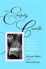 Margaret Marsh, Margaret (Rutgers Marsh, Margaret Ronner Marsh, Wanda Ronner - Empty Cradle