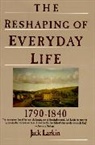 Jack Larkin, Larkin Jack - The Reshaping of Everyday Life