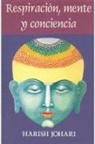Harish Johari - Respiración, Mente, y Conciencia